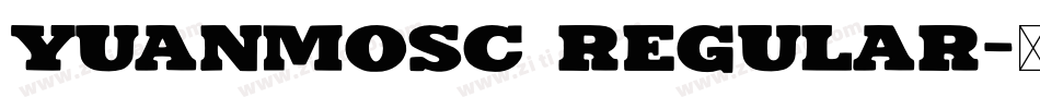 yuanmosc regular字体转换